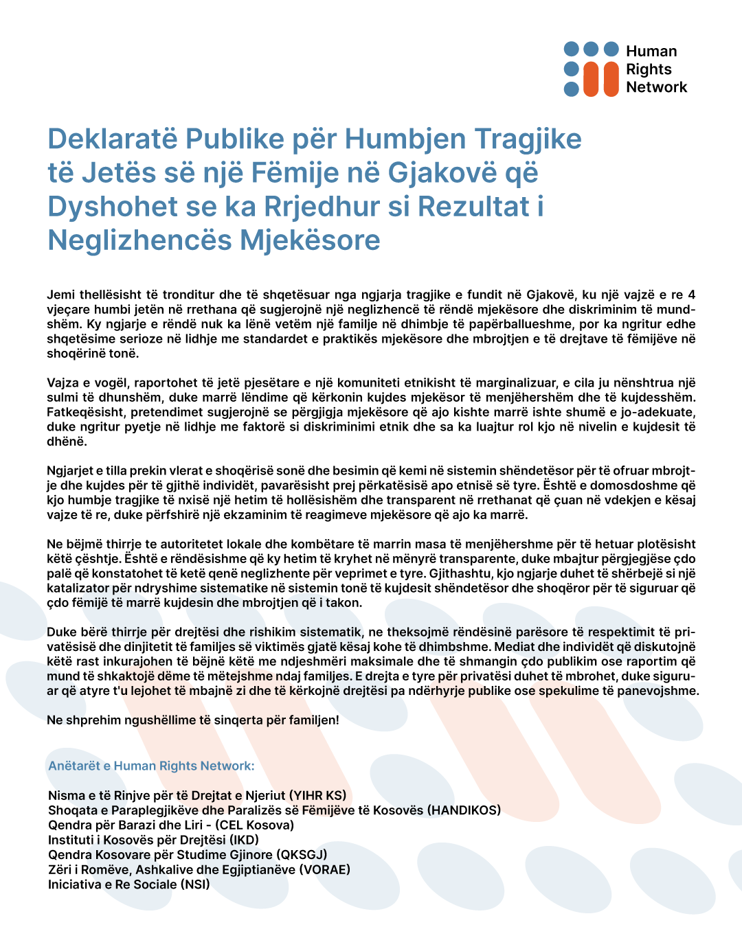 Deklaratë Publike për Humbjen Tragjike të Jetës së një Fëmije në Gjakovë që Dyshohet se ka Rrjedhur si Rezultat i  Neglizhencës Mjekësore